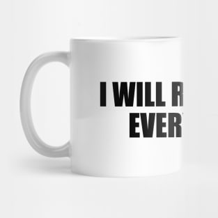 I will remember everything Mug